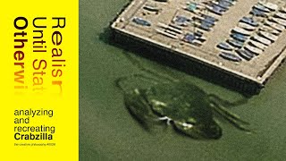 Real Until Stated Otherwise - Yzing & Recreating Crabzilla