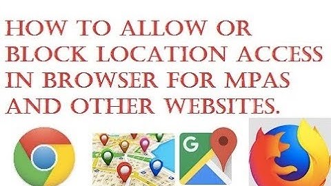 How to Allow and block location access in Mozilla Firefox