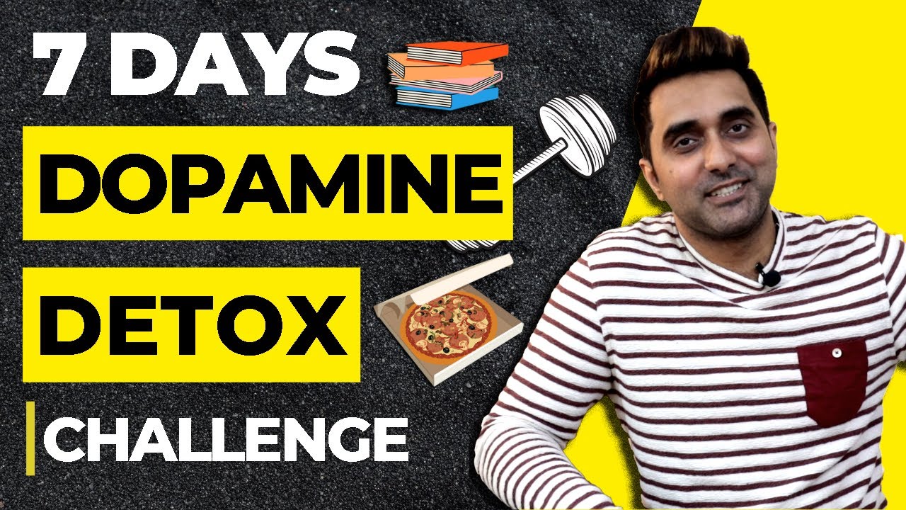 Dopamine Detox For a Week : How to Take Back Control Over Your Life ...