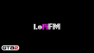 Lo-Fi Fm Gta Ii