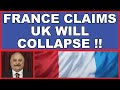 France says no deal Brexit will destroy the UK! (4k)