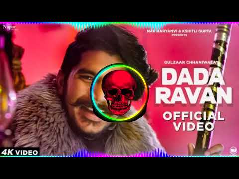Dada Ravan Gulzaar chhaniwala new 2021 🔥🔥🔥