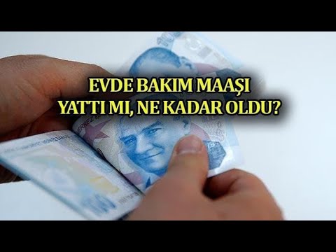 EVDE BAKIM MAAŞI YATAN İLLER Güncel Listesi 2024: Evde bakım maaşı ocak ayı zamlı yatacak mı? Evde b