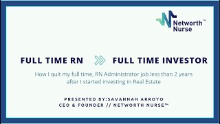 Full Time RN to Full Time Real Estate Investor - My Story