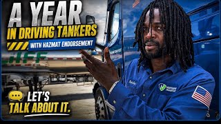 1 YEAR DRIVING HAZMAT TANKERS | The Truth Nobody Tells You!