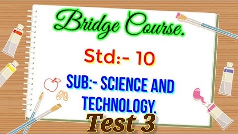 Bridge Course Class 10th Science Test 3 || Bridge Course Class 10th Science 1 || Setu Abhyas