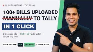 Automate Tally Bill Entries with AI Accountant | Bulk Upload, OCR, GST, One-Click Sync