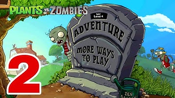 Plants vs. Zombies FREE -  Part 2 levels  4 to 5  Gameplay Walkthrough  LILU (iOS & Android)