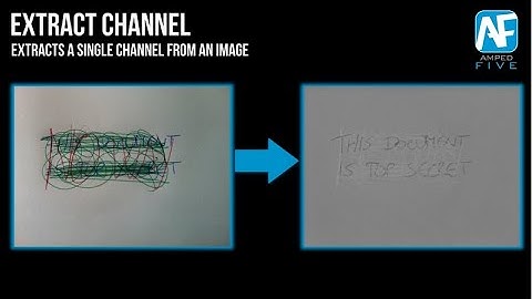 Extract Channel: Extract a Single Channel From an Image in Amped FIVE