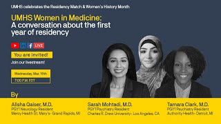UMHS Women in Medicine: A Conversation About the First Year of Residency