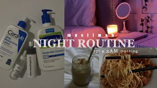 2023 MUSLIMAH Night Routine ⋆ ☾ ☁  ⋆ | calm and cozy