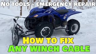How To Fix ANY Broken Winch Cable Braided Line Wire Rope ATV UTV 4 Wheeler Jeep Side By Side Quad