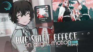 Hue shift effect - alight motion tutorial