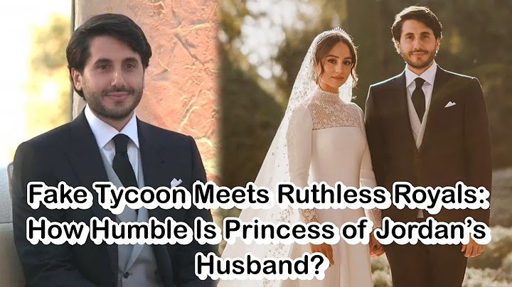 Fake Tycoon Meets Ruthless Royals: How Humble Is Princess of Jordan’s Husband?