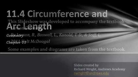 Geometry 11.4 Circumference and Arc Length