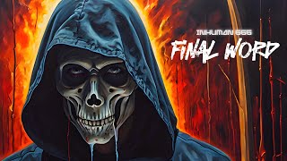 Inhuman 666 - Final Word (Official Lyric Video)