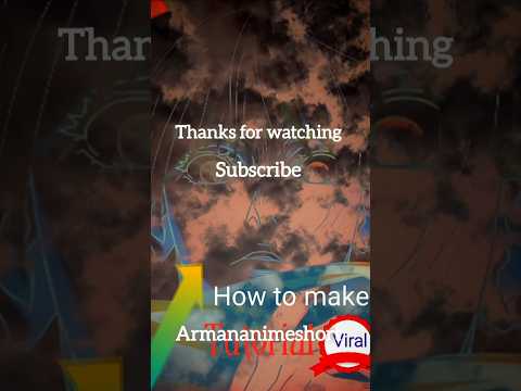 Tutorial make in this video #viral #shortsfeed #shortsviral #animeedit #tutorial