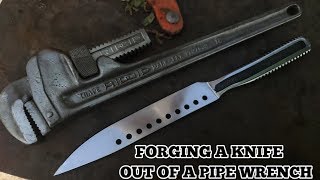 Forging A Knife From a Pipe Wrench