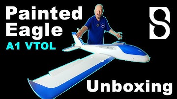 DSI Painted Eagle Unboxing this ArduPlane/QuadPlane VTOL