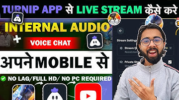 🔴Turnip App Sa BGMI & Free Fire Game Ki Live Stream Kaise Kare | Voice Chat + Internal Audio||