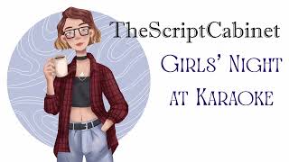 Venting to Mediocre Jazz | POV: Girls' Night at Karaoke | F4F Audio Roleplay