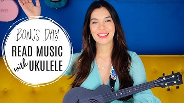 BONUS DAY #UkeReading Challenge: Reading Music Notation with Ukulele! - Tutorial by a Music Teacher