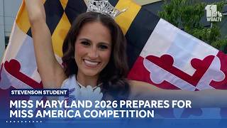 Stevenson student and Miss Maryland 2026 prepares for Miss America competition