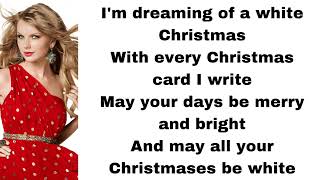 Taylor Swift - White Christmas (lyrics)