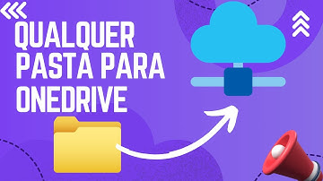 Como fazer backup automatico de qualquer pasta ou Disco no ONEDRIVE