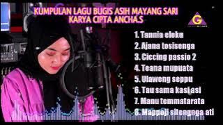 Asih Mayang Sari - 8 Lagu Hits Ancha. S  ( GILANG RECORD)