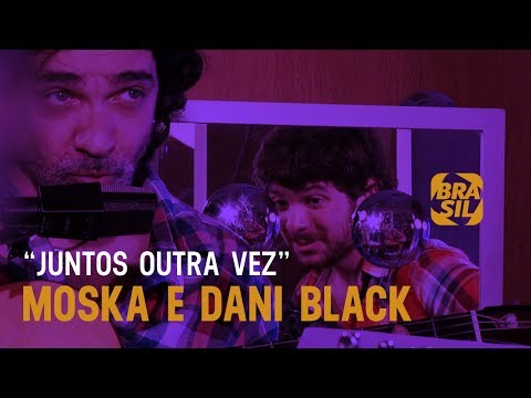 Moska e Dani