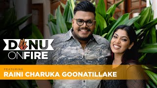 Danu on Fire | Raini Charuka Goonatillake