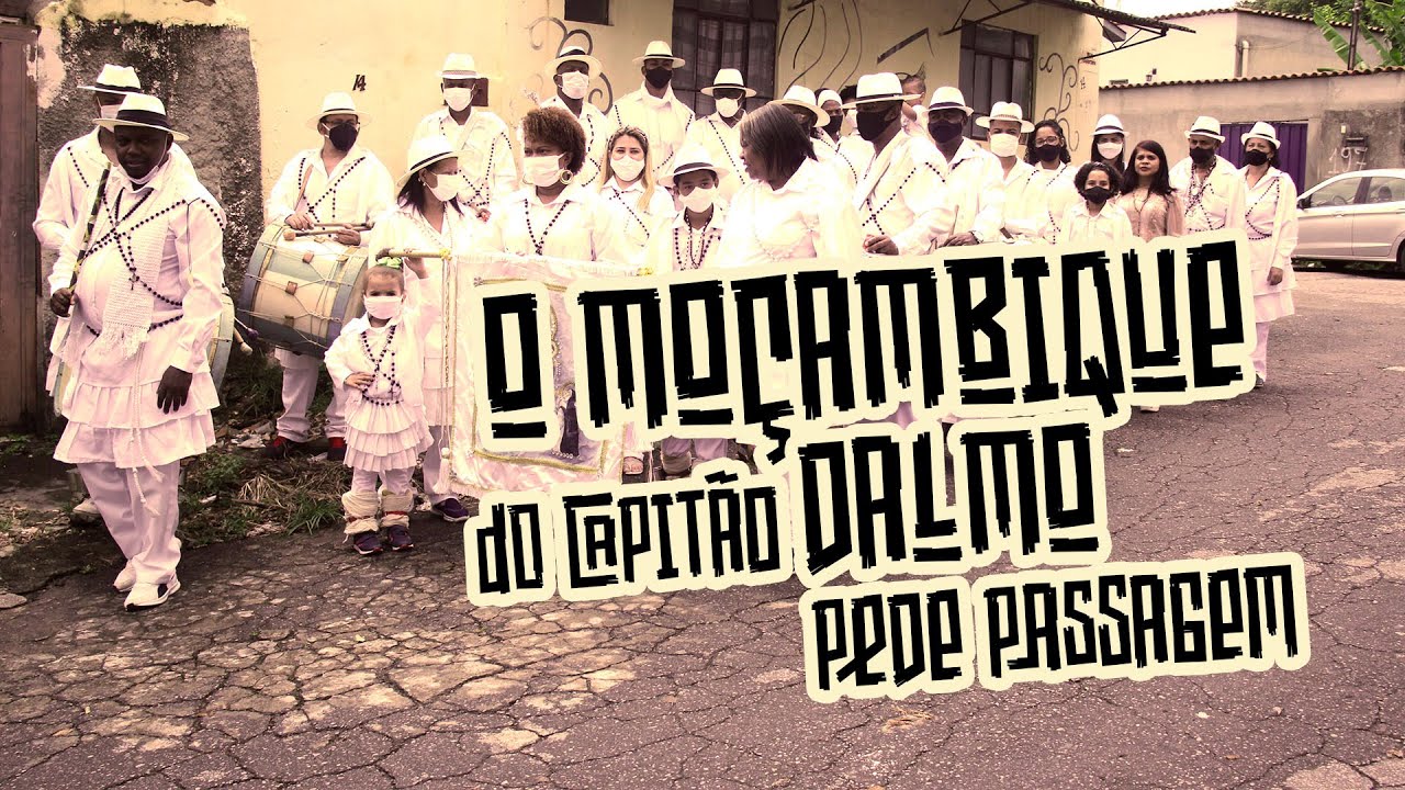 Uma História de Vida - O Moçambique de Nossa Senhora do Rosário do Capitão Dalmo pede passagem.