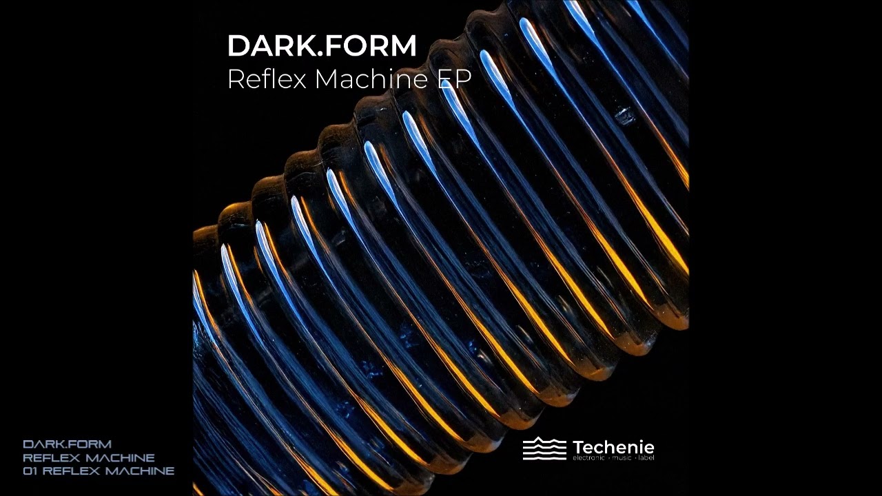 YouTube에서 dark.form - Reflex Machine - 01 Reflex Machine 보기 YouTube에서 dark.form - Reflex Machine - 01 Reflex Machine 보기