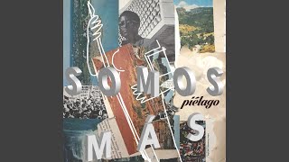Video thumbnail of "Piélago - Somos Mas"