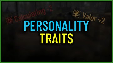 Personality Traits in Bannerlord