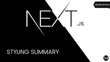 Next.js Tutorial - 54 - Styling Summary
