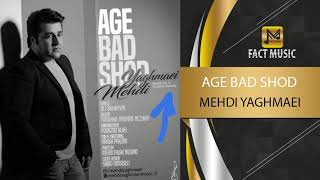 Miniatura de vídeo de "Mehdi Yaghmaei - Age Bad Shod - ( مهدی یغمایی - اگه بد شد )"