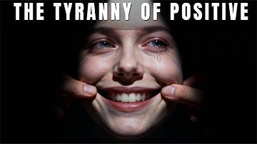 The "Positive Thinking" Lie That Is Secretly Making You Miserable