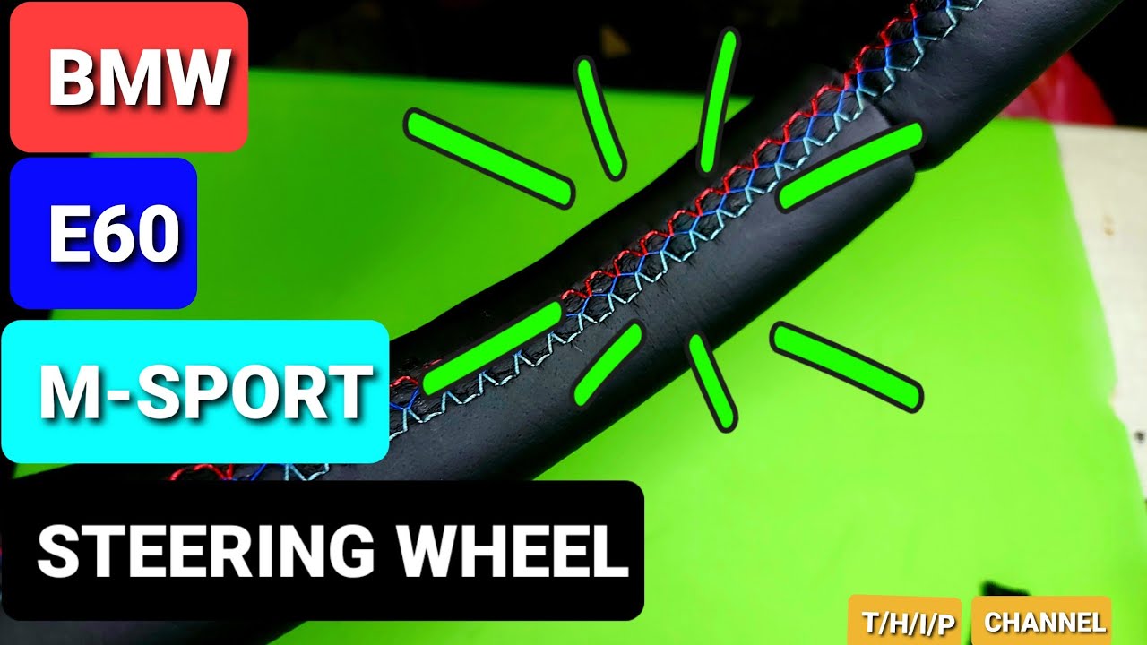 BMW E60 MSPORT STEERING WHEEL YouTube