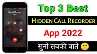 best hidden call recorder for android | hide call recorder app for android | hidden call recorder