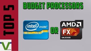 "Need a budget cpu?" - Top 5 - Budget Processors for all kinds of PC's [HD]