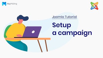 Setup a campaign | Joomla AcyMailing Tutorial