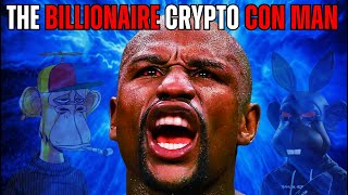 Floyd Mayweather - The Most Evil Crypto Scammer in the World