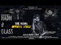 Hadh te glass  sodhi  dhrj  official  psycho brothers  sm productions  maci films