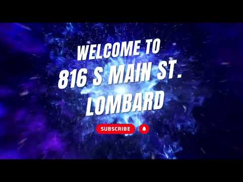 816 S Main Street, Lombard, IL home video tour