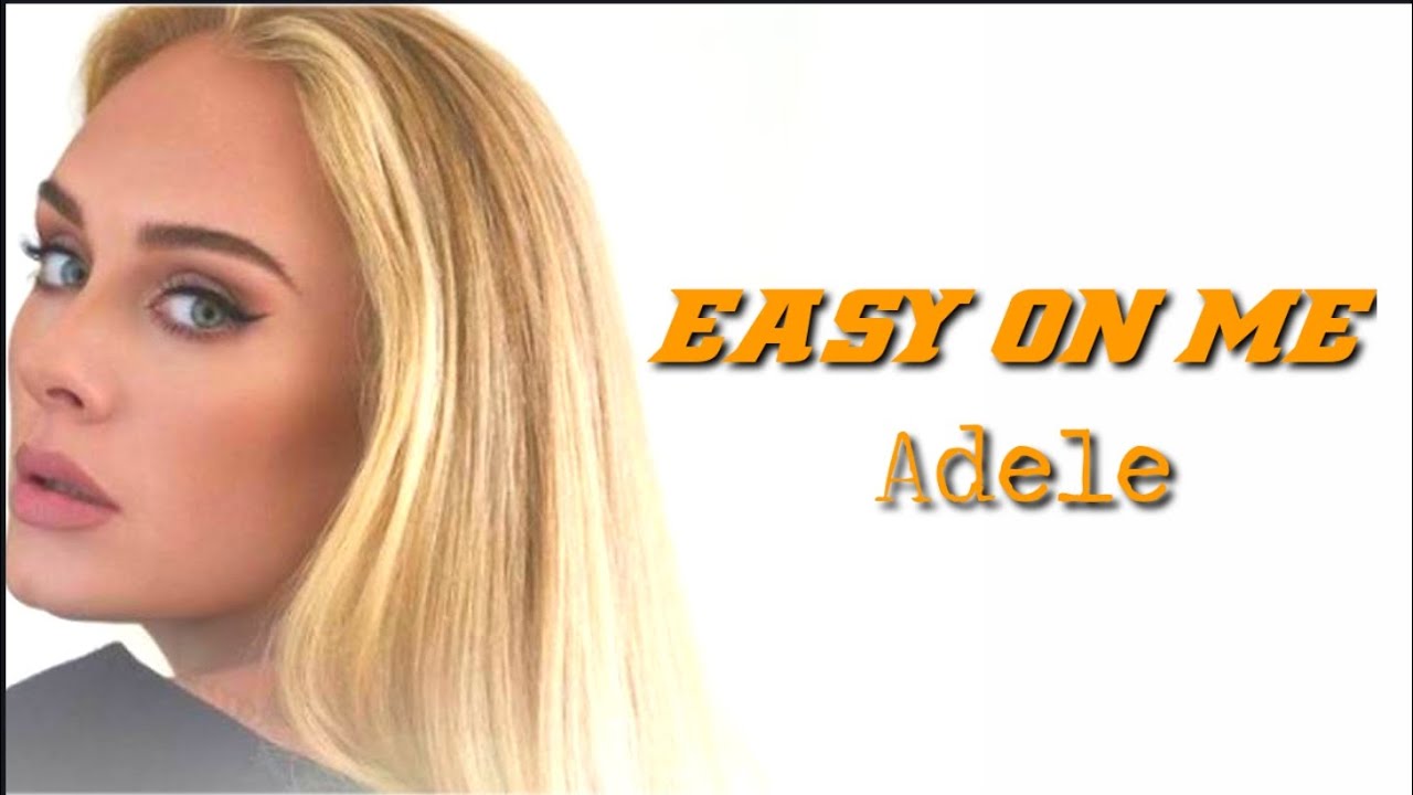 Adele - Easy On Me (Lirik) - YouTube