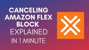 How To Cancel Amazon Flex Block (2025)