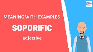 Soporific | Meaning with examples | My Word Book