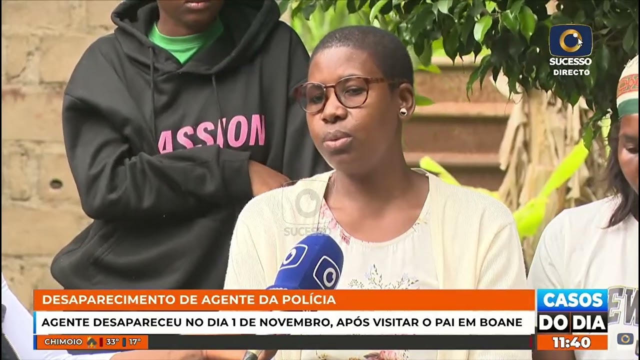 AGENTE DA POLÍCIA VISITA O PAI EM BOANE E DESAPARECE MISTERIOSAMENTE